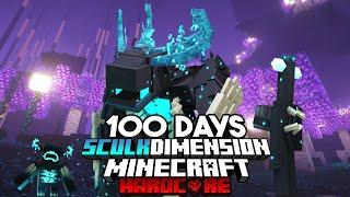 100 Days in a SCULK DIMENSION in Minecraft Hardcore... Here's What Happened.