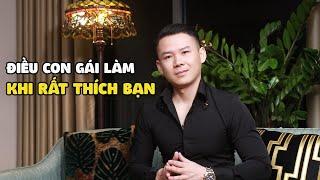 Điều Các Cô Gái Làm Khi Họ Đang Rất Thích Bạn