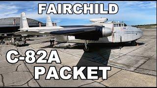 FAIRCHILD C-82 Packet at Hagerstown Aviation Museum | Hagerstown Regional Airport, MD