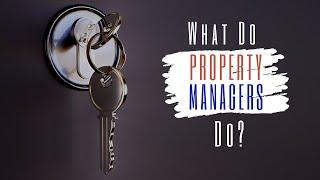 What Do Property Managers in San Antonio Do for Real Estate Investors?