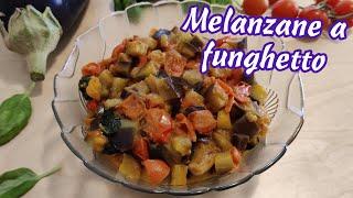 MELANZANE A FUNGHETTO LIGHT ~ Facili, veloci e senza frittura !