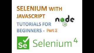 Selenium Tutorial For Beginners using Javascript  | Find Element | Click | Send Keys | NodeJS |