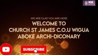 ST JAMES WIGUA COU ABOKE ARCHI DICTIONARY HEADQUARTERS FELLOWSHIP