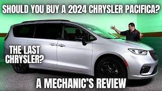 Should You Buy a 2024 Chrysler Pacifica? The Last Chrysler Product?