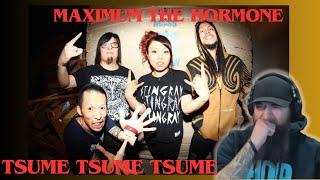 MAXIMUM THE HORMONE  'TSUME TSUME TSUME' MUSIC VIDEO REACTION!