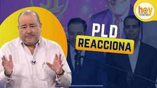 ¡Última Hora! El PLD reacciona a decisión del Tribunal Superior Electoral | Hoy Mismo
