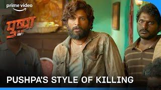 Pushpa Raj's Style Of Killing  #primevideoindia