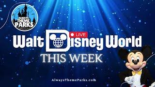 Walt Disney World News This Week January 4 2025 Live Show