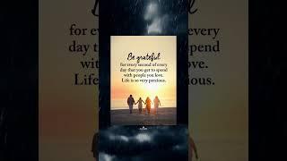 #grateful #love #precious #quotes #status #quoteoftheday #quotesaboutlife #words #thoughts #shorts