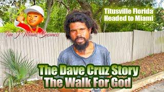 The David Cruz Story, Walking Around The World For God