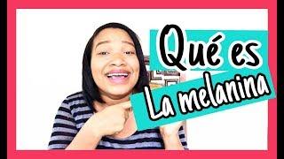 Que es la MELANINA y cual es su FUNCIÓN ‼️