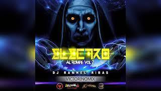 ELECTRO AL ROMPE VOL. 2  DJ RAMNEL RIBAS | 2019