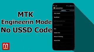 How To MTK Engineering Mode Without USSD Code