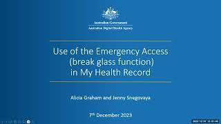 Use of Emergency Access (break glass function) in My Health Record