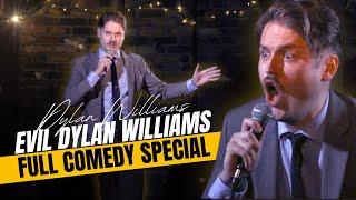 Dylan Williams | EVIL DYLAN WILLIAMS | Full Standup Comedy Special