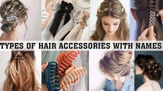 Types of Hair Accessories with names for girls and women || THE TRENDY GIRL