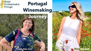 Exploring Organic Winemaking in Portugal with Rita Abreu, Global Professionals in Portugal - Ep. 5