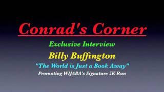 "Conrad's Corner" March 20th, 2012 - Billy Buffington "The World is Just a Book Away" 5K