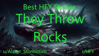 Best HFY Magic Stories: They Throw Rocks
