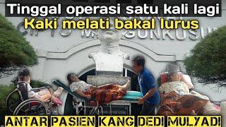 TINGGAL OPERASI SATU KALI LAGI MELATI PASIEN KANG DEDI MULYADI BAKAL LURUS