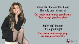 You're Still The One - Shania Twain (Lirik Lagu Terjemahan)