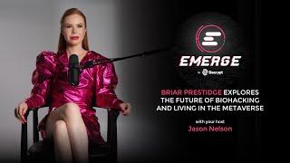 Briar Prestidge Explores the future of Biohacking and living in the Metaverse.