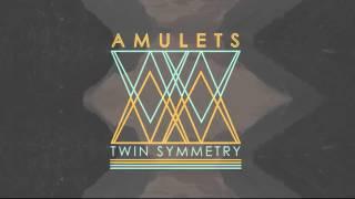 AMULETS - TWIN SYMMETRY [FULL ALBUM]  (AMBIENT / EXPERIMENTAL / TAPE LOOPS)