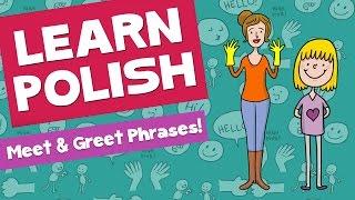 Learn Polish: Meet and Greet (Episode 1)