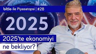 Kriz mi, çıkış mı? Ekonomiyi 2025'te neler bekliyor? | Atilla Yeşilada