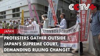 Protesters Gather Outside Japan's Supreme Court, Demanding Ruling Change