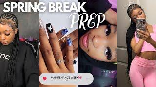 SPRING BREAK PREP W/ME ! feedin braids, nails, lashes, wax, hitting 80k, restaurants, + more