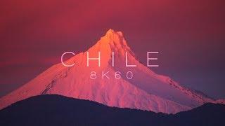 CHILE | 8K60 | Los Lagos to Atacama