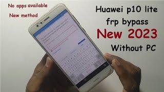 huawei p10 lite frp bypass 2023 ||  huawei was-tl10 frp bypass  || huawei p10 lite frp Without PC