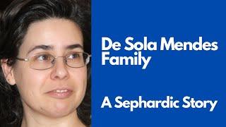 The De Sola Mendes Family and the Portuguese Inquisition