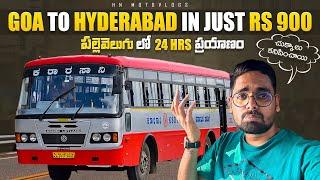 Goa To Hyderabad On Pallevelugu Bus Ticket Only 900rs || 24Hrs పల్లెవెలుగు Bus లో ప్రయాణం || Ep-3