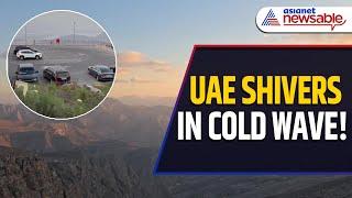 UAE's Ras Al Khaimah Shivers in Cold Wave, Temperatures Go Below 2ºC | WATCH