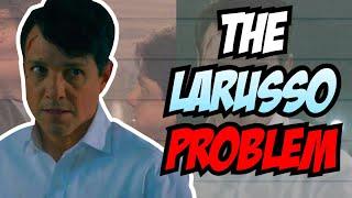 The PROBLEM With Daniel LaRusso…