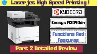Kyocera Ecosys M2040dn Functions And Features Explained !