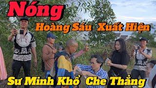 Hoàng  Sáu  Bị Sư Minh Khổ Che Thẳng Mặt Và Cái  Kết