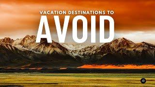 Top 5 Vacation Destinations to Avoid in 2023 ️ Travel Channel