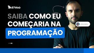 Como Eu Começaria na Programação