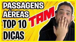 TAM PASSAGENS AÉREAS - TOP 10 DICAS!