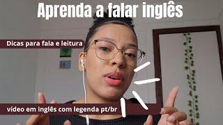 Como aprender inglês sozinho de graça | reading e speaking