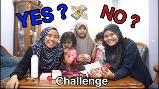 Challenge YES or NO ? | Siapa yang bertuah dapat duit? Adk sampai merajuk tak nak main !!