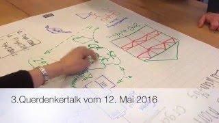 3. Querdenkertalk am 12 Mai 2016 in Zürich  Moderation Michael Hartschen