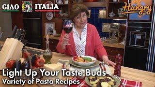 Authentic Pasta Recipes - Ciao Italia with Mary Ann Esposito