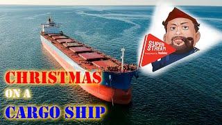 Christmas Onboard a Cargo Ship | Seaman Vlog