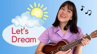 "Let's Dream" | Imagine a Better World | Miss Katie Sings