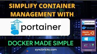 Install Portainer on Docker: Simplify Container Management on Ubuntu Server