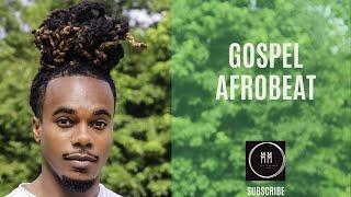 Best Gospel Afrobeat Mix #gospel #africanmusic